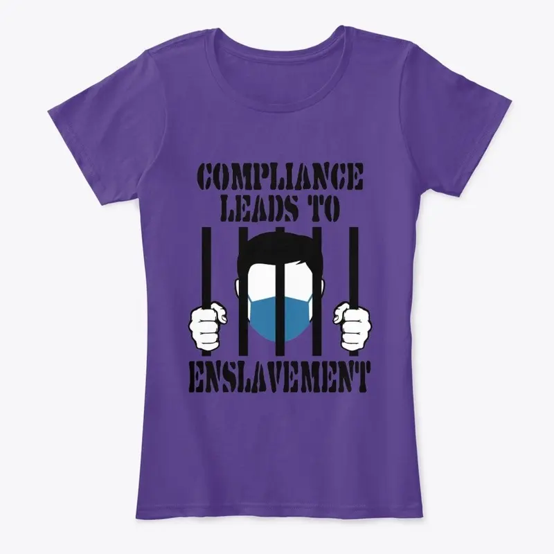 Compliance Leads To Enslavement